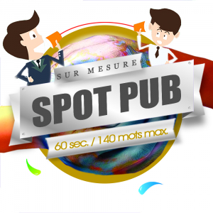 Spot Pub Audio 60sec (1000 caractères)