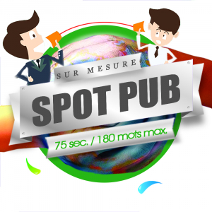 Spot Pub Audio 75sec (1250 caractères)