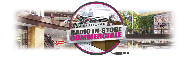 Notre service de Radio In-Store